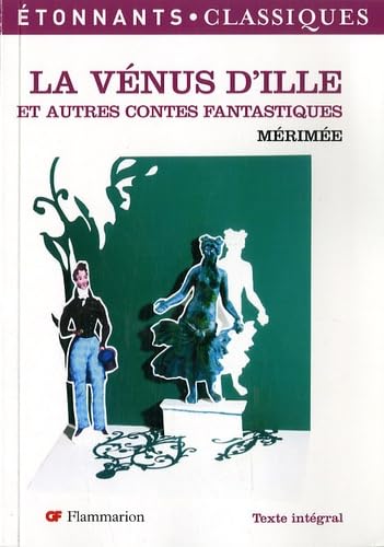 la vénus d'ille et autres contes fantastiques (nouvelle couverture) 9782081204744