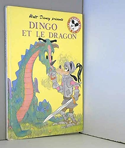 Dingo et le dragon (Mickey club du livre) 9782245006108