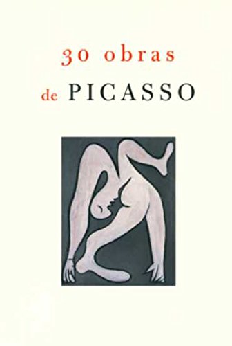 30 obras de Picasso: préstamo al Museo Picasso de Málaga, octubre 2004-octubre 2005 9788493338701