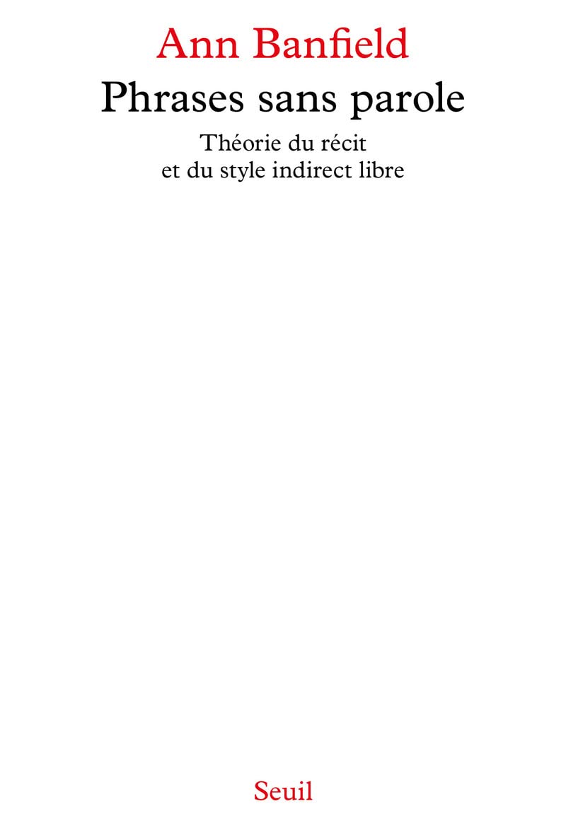 Phrases sans paroles : théorie du récit et du style indirect libre 9782020173766