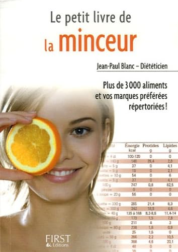 Le petit livre de la minceur: Les calories des aliments du quotidien 9782754001571