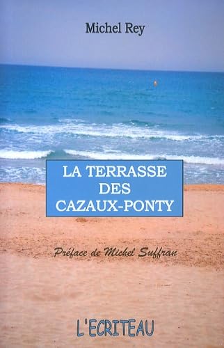 La terrasse des Cazaux-Ponty 9782353031160