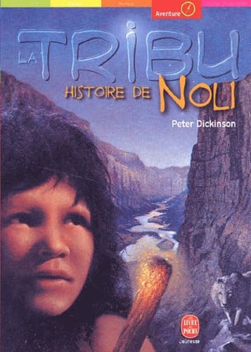 La Tribu : Histoire de Noli 9782013218382