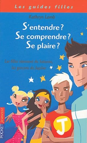 S'entendre, se comprendre, se plairent de Jupiter 9782266119849