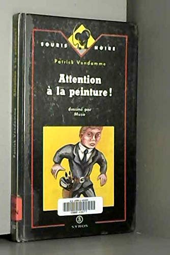 Attention A La Peinture 9782867389283