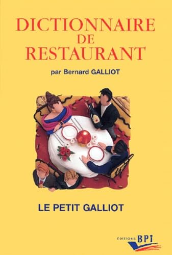 Dictionnaire de restaurant ; Le petit Galliot 9782857083979