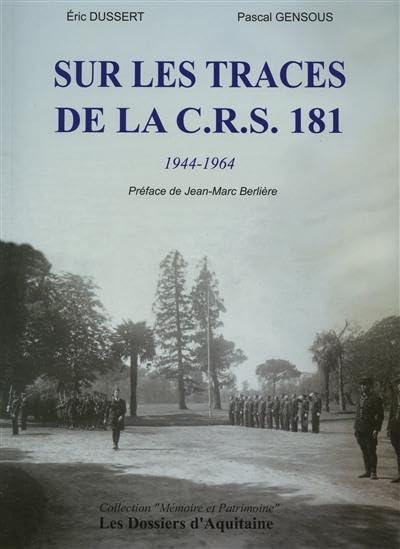 Sur les Traces de la CRS 181 9782846222990