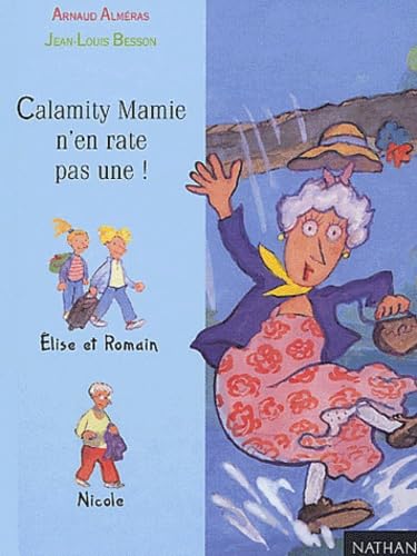 Calamity Mamie N'En Rate Pas Une ! 9782092825709