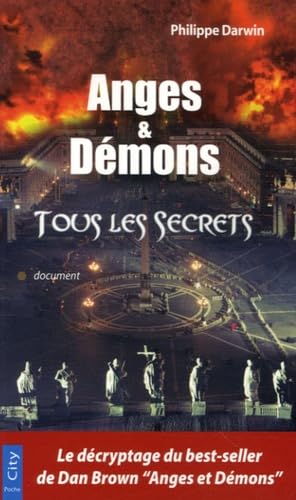 Anges et Démons: Tous les secrets 9782352880295