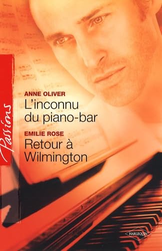 L'inconnu du piano-bar ; Retour à Wilmington 9782280835763