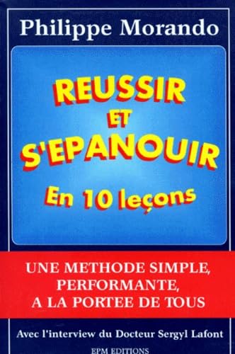Réussir et s'épanouir en 10 leçons 9782908900255