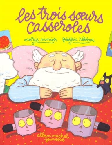 Les Trois soeurs casseroles 9782226102300