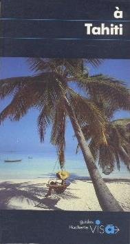 A TAHITI POLYNESIE ILE DE PAQUES 9782010144462