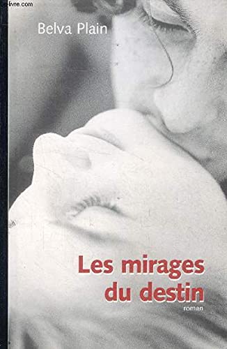 Les mirages du destin 9782702851531