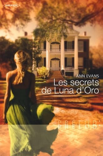Les secrets de Luna d'Oro 9782280841863