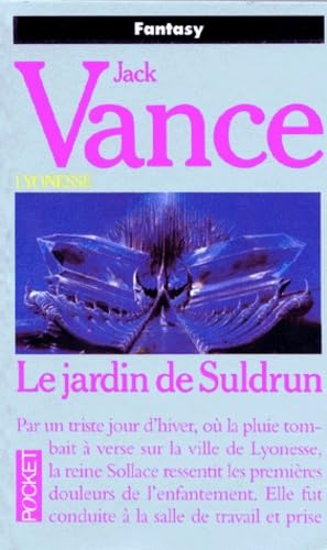 Le Jardin de Suldrun, tome 1 9782266042284