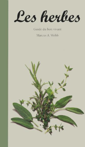 Guide du bon vivant: les herbes - ev 9783822810446