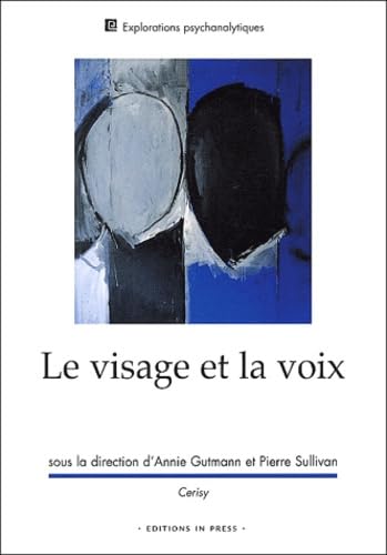 Le Visage et la Voix 9782848350226