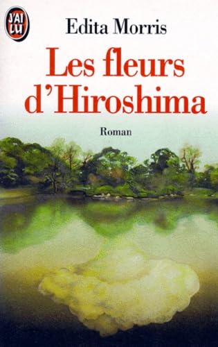 Les fleurs d'Hiroshima 9782277121411