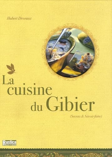 La cuisine du gibier 9782840386124