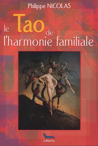 Tao de l'harmonie familiale 9782930211343
