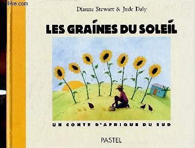 Les Graines du soleil : Un conte d'Afrique du Sud 9782211038331