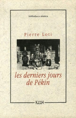 Les Derniers Jours de Pékin 9782909052106