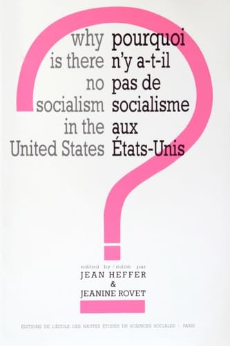 Pourquoi n'y a-t-il pas de socialisme aux Etats-Unis ? 9782713208874