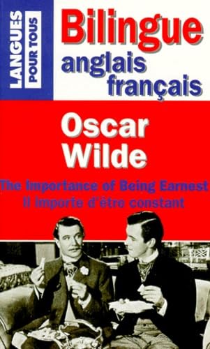 The Importance Of Being Earnest : Il Importe D'Etre Constant 9782266092661