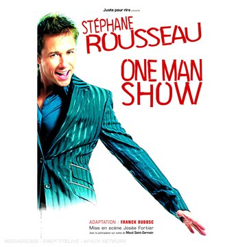 Stéphane Rousseau - One Man Show 0886971068399