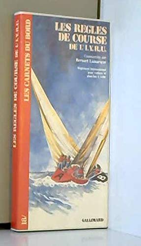 Les Règles de course de l'IYRU: REGLEMENT INTERNATIONAL POUR VOILES ET PLANCHES A VOILE 9782070602193