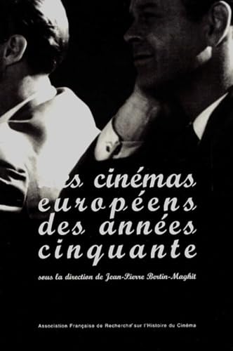 Les cinémas européens des années cinquante 9782913758025