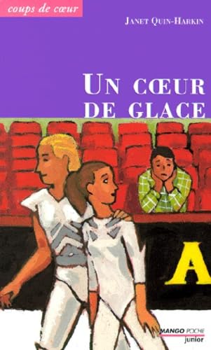 Un coeur de glace 9782740409329