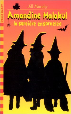 AMANDINE MALABUL, LA SORCIERE ENSORCELEE 9782070517961