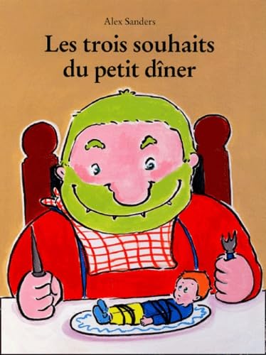 Les Trois Souhaits du petit dîner 9782211069519