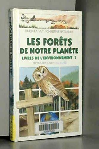 Livres de l'environnement Tome 3: Les forêts de notre planète 9782070568673