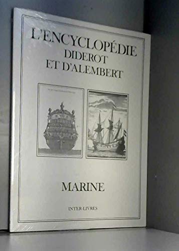 Encyclopédie Diderot , d'Alembert : marine 9782905388407
