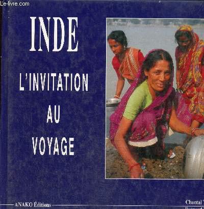 Inde: L'invitation au voyage 9782907754385