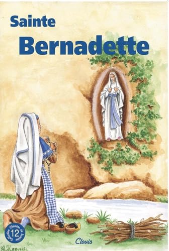 Sainte Bernadette (Chemins de lumière n° 12) 9782350050423