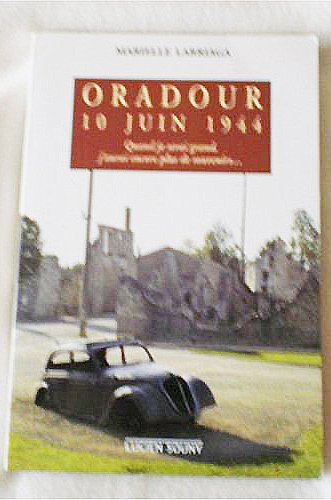 Oradour 10 juin 1944 9782848860183