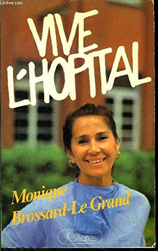 VIVE L'HOPITAL 9782709602532