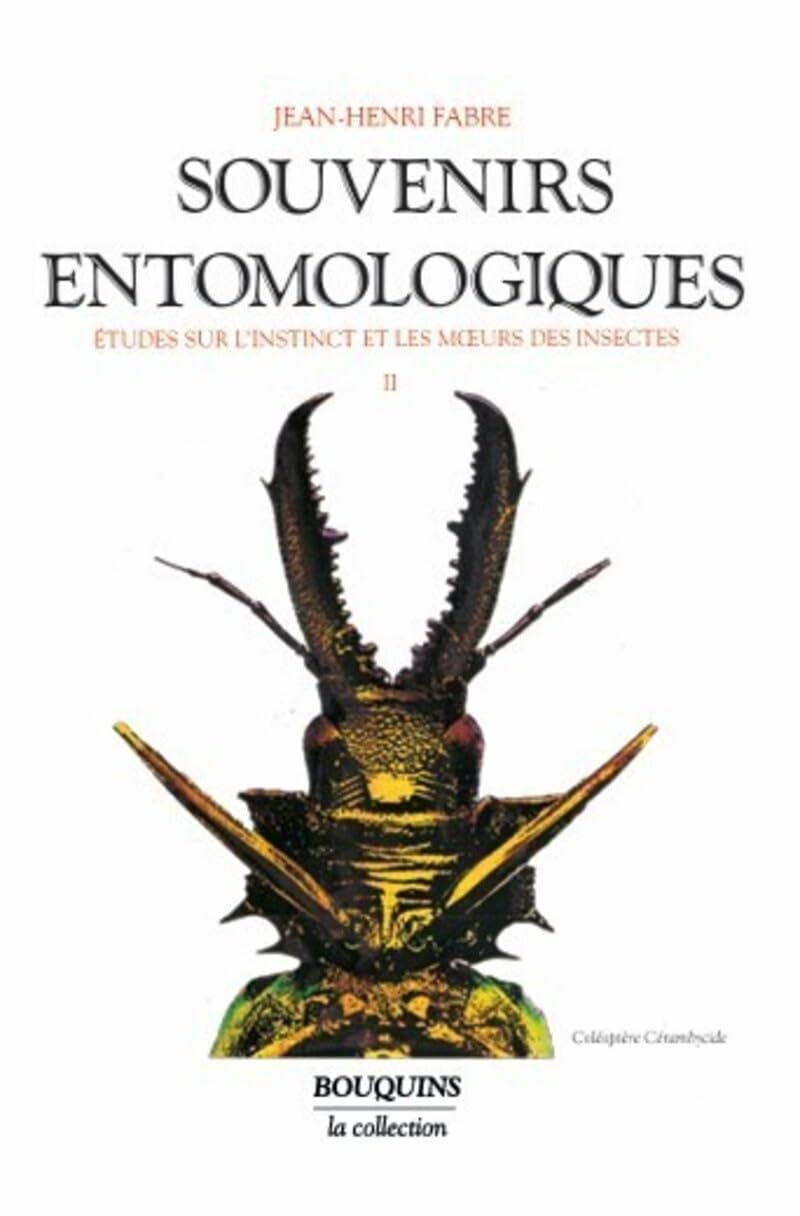 Souvenirs entomologiques : étude sur l'instinct et les moeurs des insectes, suivi de "Répertoire général analytique", tome 2 9782221054635