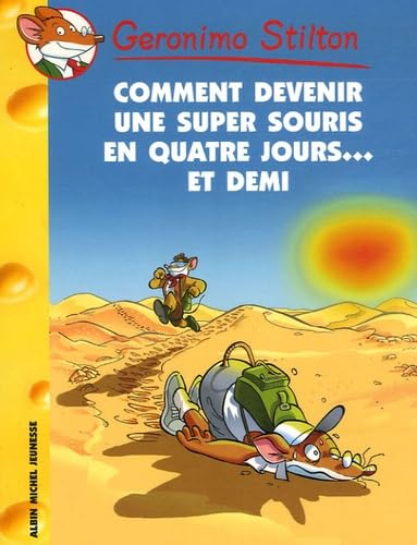 Geronimo Stilton T30 Comment devenir une super souris en quatre jours... et demi 9782226172013