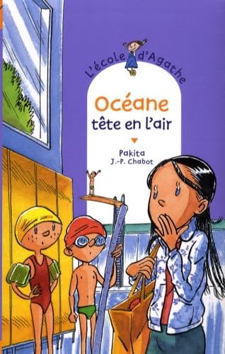 L'Ecole d'Agathe, Tome 52 : Océane tête en l'air 9782700232042