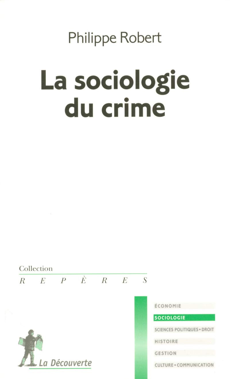 La sociologie du crime 9782707137425