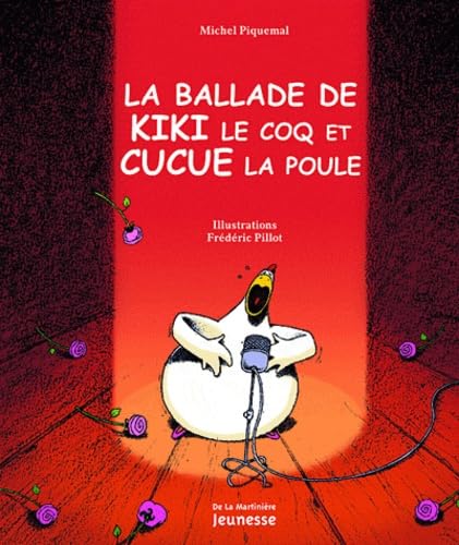 La ballade de Kiki le coq et Cucue la poule 9782732439327