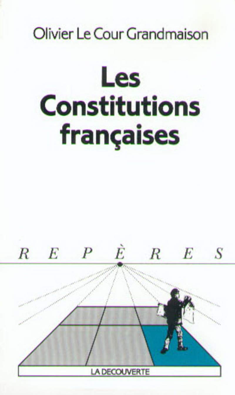 Les constitutions françaises 9782707125255