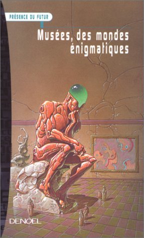 Musées, des mondes énigmatiques 9782207248492