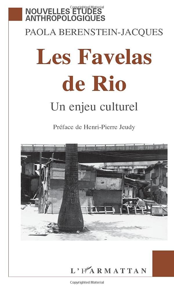 LES FAVELAS DE RIO: Un enjeu culturel 9782747501842