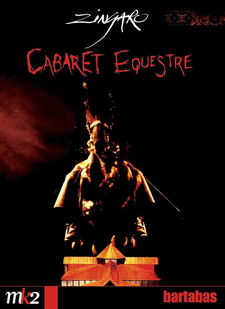 Zingaro-Cabaret Equestre 3384442177214